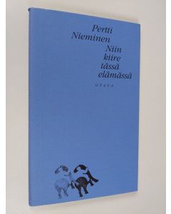 Kirjailijan Pertti Nieminen käytetty kirja Niin kiire tässä elämässä