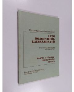 Kirjailijan Pekka Arjasmaa käytetty kirja Uusi osakeyhtiölaki asunto- ja kiinteistöosakeyhtiön kannalta [1], Yhtiöjärjestyksen muuttaminen