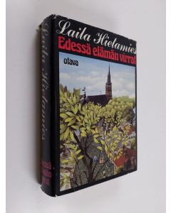 Kirjailijan Laila Hietamies käytetty kirja Edessä elämän virrat