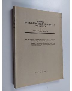 Kirjailijan Liisa Sauli käytetty kirja Suomen maataloustieteellisen seuran julkaisuja 75 : Viljelijäperheiden elintaso maataloushallituksen kirjanpitotiloilla tilivuosina 1935/36-1948/49