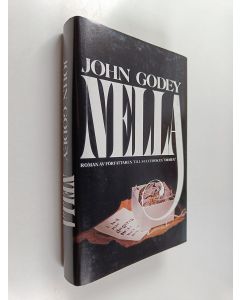 Kirjailijan John Godey käytetty kirja Nella