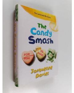Kirjailijan Jacqueline Davies käytetty kirja The Candy Smash