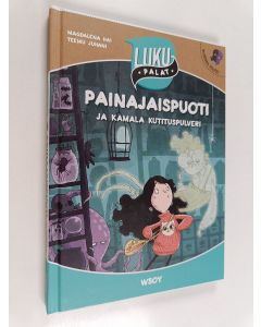 Kirjailijan Magdalena Hai käytetty kirja Painajaispuoti ja kamala kutituspulveri