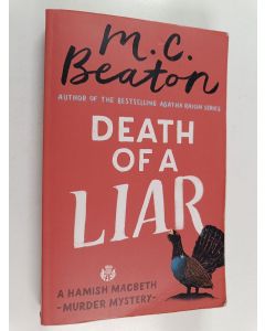Kirjailijan M. C. Beaton käytetty kirja Death of a Liar