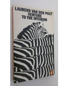 Kirjailijan Laurens van der Post käytetty kirja Venture to the interior