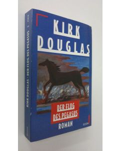 Kirjailijan Kirk Douglas käytetty kirja Der Flug des Pegasus