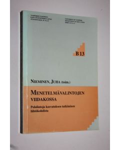 Kirjailijan Juha Nieminen käytetty kirja Menetelmävalintojen viidakossa : pohdintoja kasvatuksen tutkimisen lähtökohdista