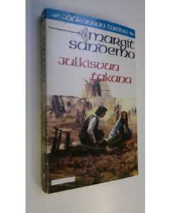 Kirjailijan Margit Sandemo käytetty kirja Julkisivun takana