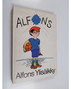 Kirjailijan Gerhard Holtz-Baumert käytetty kirja Alfons Ylisäikky