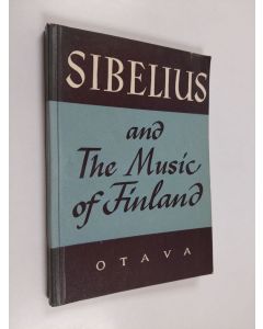 Kirjailijan Veikko Helasvuo käytetty kirja Sibelius and the music of Finland