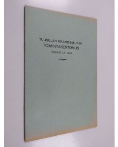 käytetty teos Tuusulan maamiesseuran toimintakertomus vuodelta 1933
