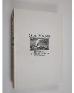 Kirjailijan Olaus Magnus Gothus käytetty kirja Historia om de nordiska folken 1. delen - (Första-femte boken)