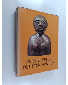 Kirjailijan Line Ahrland käytetty kirja På jakt efter det förgångna