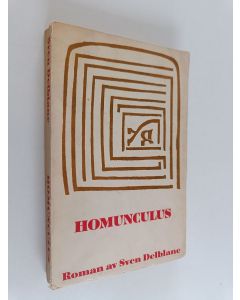 Kirjailijan Sven Delblanc käytetty kirja Homunculus - en magisk berättelse