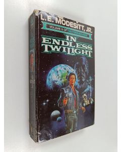 Kirjailijan L. E. Modesitt käytetty kirja In Endless Twilight