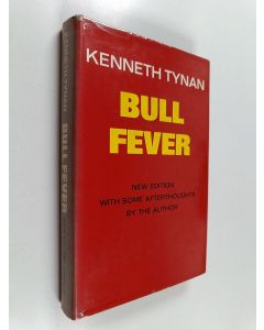 Kirjailijan Kenneth Tynan käytetty kirja Bull Fever