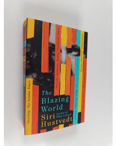 Kirjailijan Siri Hustvedt uusi kirja The blazing world
