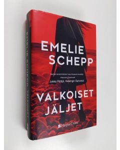 Kirjailijan Emelie Schepp käytetty kirja Valkoiset jäljet