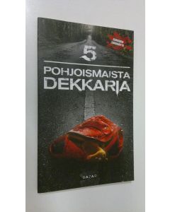 käytetty kirja 5 pohjoismaista dekkaria : ilmainen lukunäyte