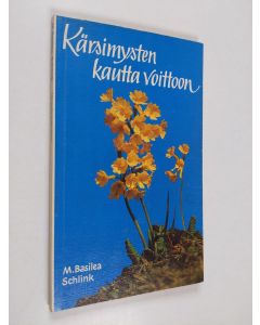 Kirjailijan M. Basilea Schlink käytetty kirja Kärsimysten kautta voittoon