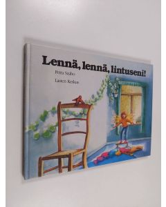 Kirjailijan Petra Szabo käytetty kirja Lennä, lennä lintuseni