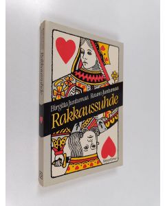 Kirjailijan Birgitta Juntumaa käytetty kirja Rakkaussuhde