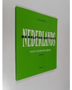 Kirjailijan Ellie van Malestijn käytetty kirja Nederlands voor buitenlanders: de Delftse methode - werkboek