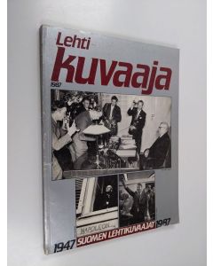 käytetty kirja Lehtikuvaaja 1987 : 1947 Suomen lehtikuvaajat 1987
