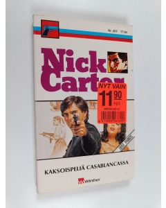 Kirjailijan Nick Carter käytetty kirja Kaksoispeliä Casablancassa