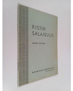 Kirjailijan Henrik Schager käytetty teos ristin salaisuus