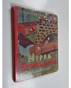 Kirjailijan Jorma Mäenpää käytetty kirja Hippa Hiippalakin seikkailut