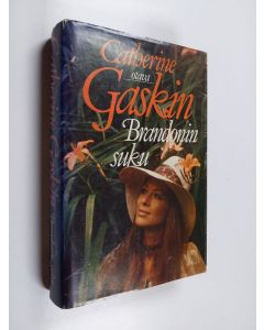 Kirjailijan Catherine Gaskin käytetty kirja Brandonin suku