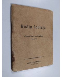 käytetty teos Ristin lauluja : hengellisiä kokouksia varten