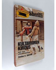Kirjailijan Gordon D. Shirreffs käytetty kirja Kultavuoren kirous