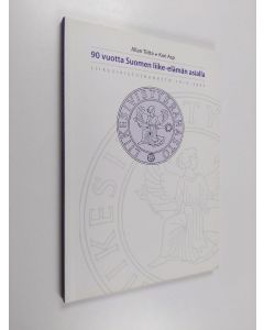 Kirjailijan Kari Asp käytetty kirja 90 vuotta Suomen liike-elämän asialla : Liikesivistysrahasto 1919-2009