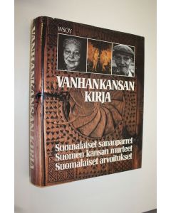 Tekijän Istvan Racz  käytetty kirja Vanhankansan kirja : suomalaiset sananparret, Suomen kansan murteet, suomalaiset arvoitukset