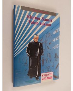 Kirjailijan Kimmo Saneri käytetty kirja Valon takana