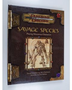 Kirjailijan Rich Redman & David Eckelberry käytetty kirja Savage Species : Playing monstrous characters