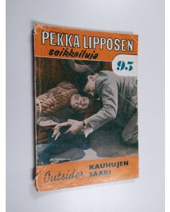 Kirjailijan Outsider käytetty kirja Pekka Lipposen seikkailuja N:o 95 : Kauhujen saari