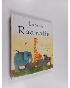 Kirjailijan Sally Ann Wright käytetty kirja Lapsen Raamattu