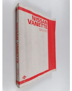 käytetty kirja Nissan Vanette - Model C120 Series Service Manual