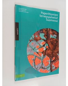 Kirjailijan Ilmo Keskimäki käytetty kirja Paperittomien terveyspalvelut Suomessa