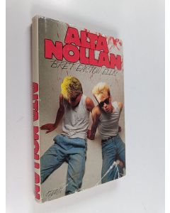 Kirjailijan Bret Easton Ellis käytetty kirja Alta nollan