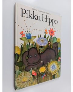 Kirjailijan Christine Chagnoux käytetty kirja Pikku Hippo