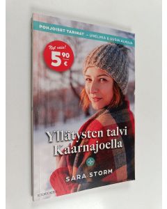 Kirjailijan Sara Storm käytetty kirja Yllätysten talvi Kaarnajoella