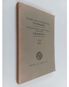 käytetty kirja Suomen sukututkimusseuran vuosikirja = Genealogiska samfundets i Finland årsskrift XVI - 1932 - Suomen sukututkimusseuran vuosikirja 16