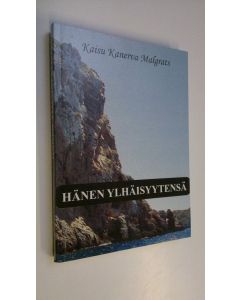 Kirjailijan Kaisu Kanerva käytetty kirja Hänen ylhäisyytensä