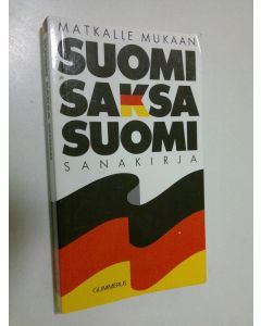 Tekijän Lea ym. Köykkä  käytetty kirja Suomi-saksa-suomi-sanakirja