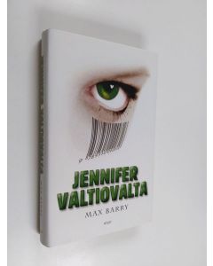 Kirjailijan Max Barry käytetty kirja Jennifer Valtiovalta