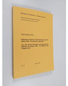 käytetty kirja Käkisalmen läänistä ja Inkerinmaalta ruptuurin aikana 1656-58 paenneet ja poisviedyt Aus dem Bezirk Käkisalmi und Ingermanland während der Ruptur 1656-58 Geflohene und Weggebrachte